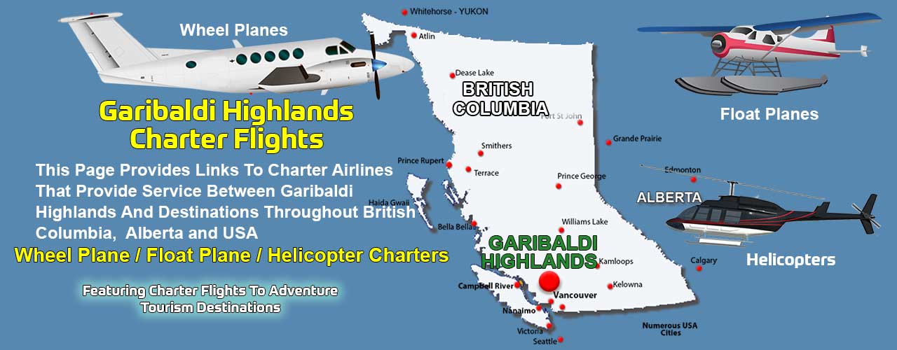Garibaldi Highlands BC Air Charter Directory